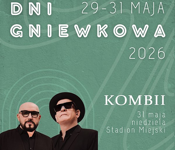 Zespół Kombii będzie gwiazdą Dni Gniewkowa 2026